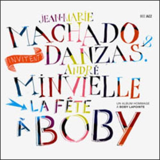 pochette album La fête à Boby d'André Minvielle