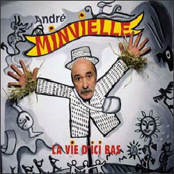 pochette album La vie d'ici Bas André Minvielle
