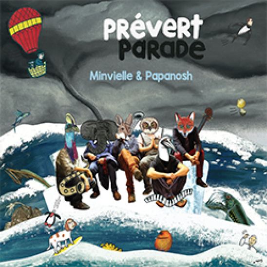 Pochette de l'album Prévert Parade Minvielle et Papanosh